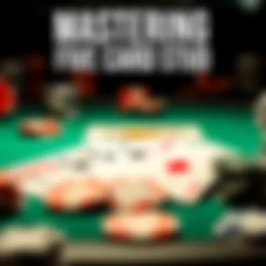 Magnificent Mastering Five Card Stud: A Comprehensive Guide